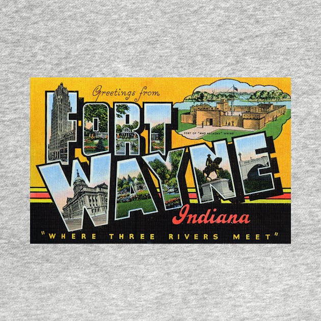 Greetings from Fort Wayne, Indiana - Vintage Large Letter Postcard by Naves